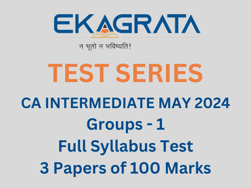 CA Inter Group 1 Test Series For May 2024